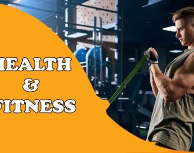 Health And Fitness