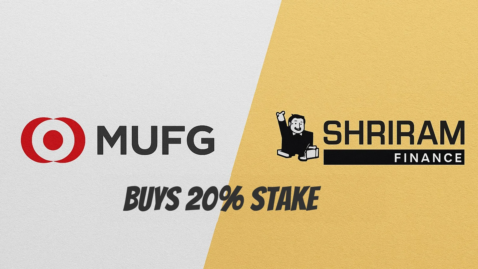 MUFG Buys 20% Stake in Shriram Finance in ₹39,600 crore strategic investment deal